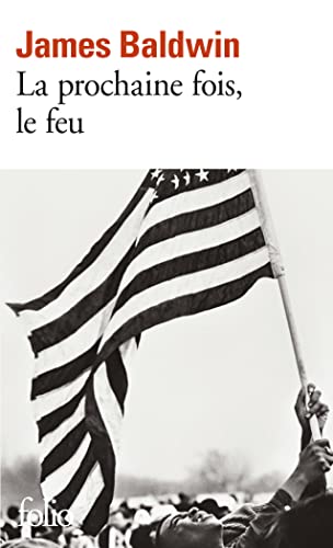 La Prochaine fois, le feu