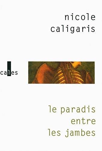 Le Paradis entre les jambes