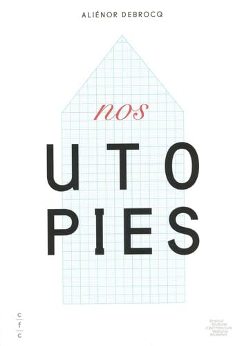 Nos utopies