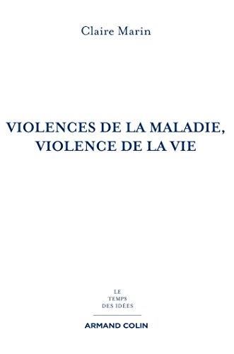 Violences de la maladie, violence de la vie